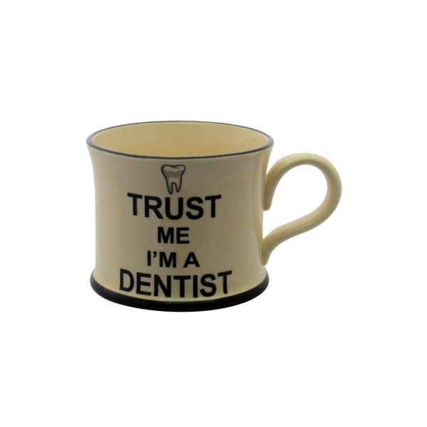Moorland Pottery Mug Trust Me I'm A Dentist