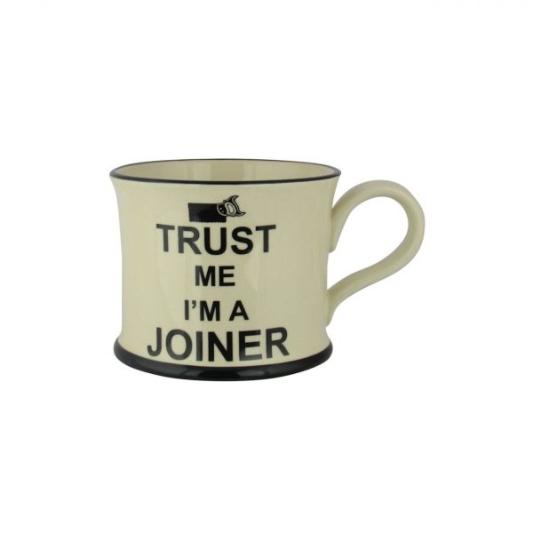 Moorland Pottery Mug Trust Me I'm A Joiner